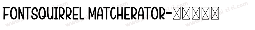 FontSquirrel Matcherator字体转换